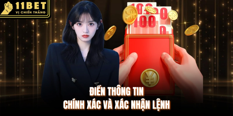 Điền thông tin chính xác và xác nhận lệnh