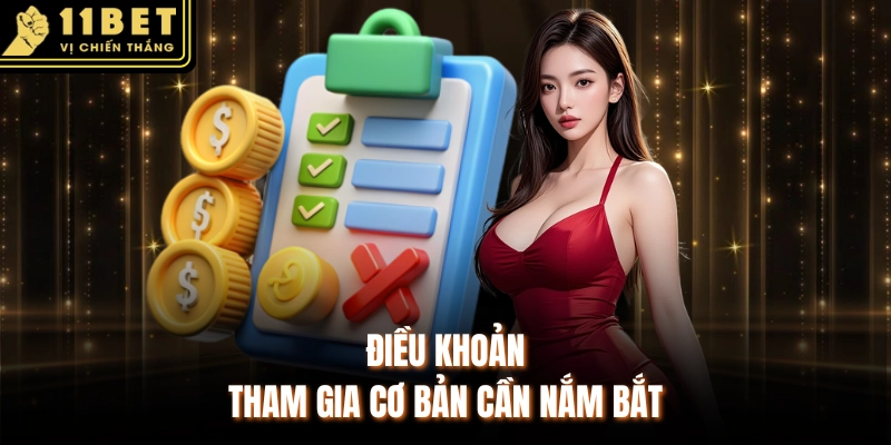 Điều khoản tham gia cơ bản cần nắm bắt