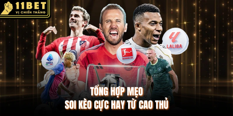 Tổng hợp mẹo soi kèo cực hay từ cao thủ